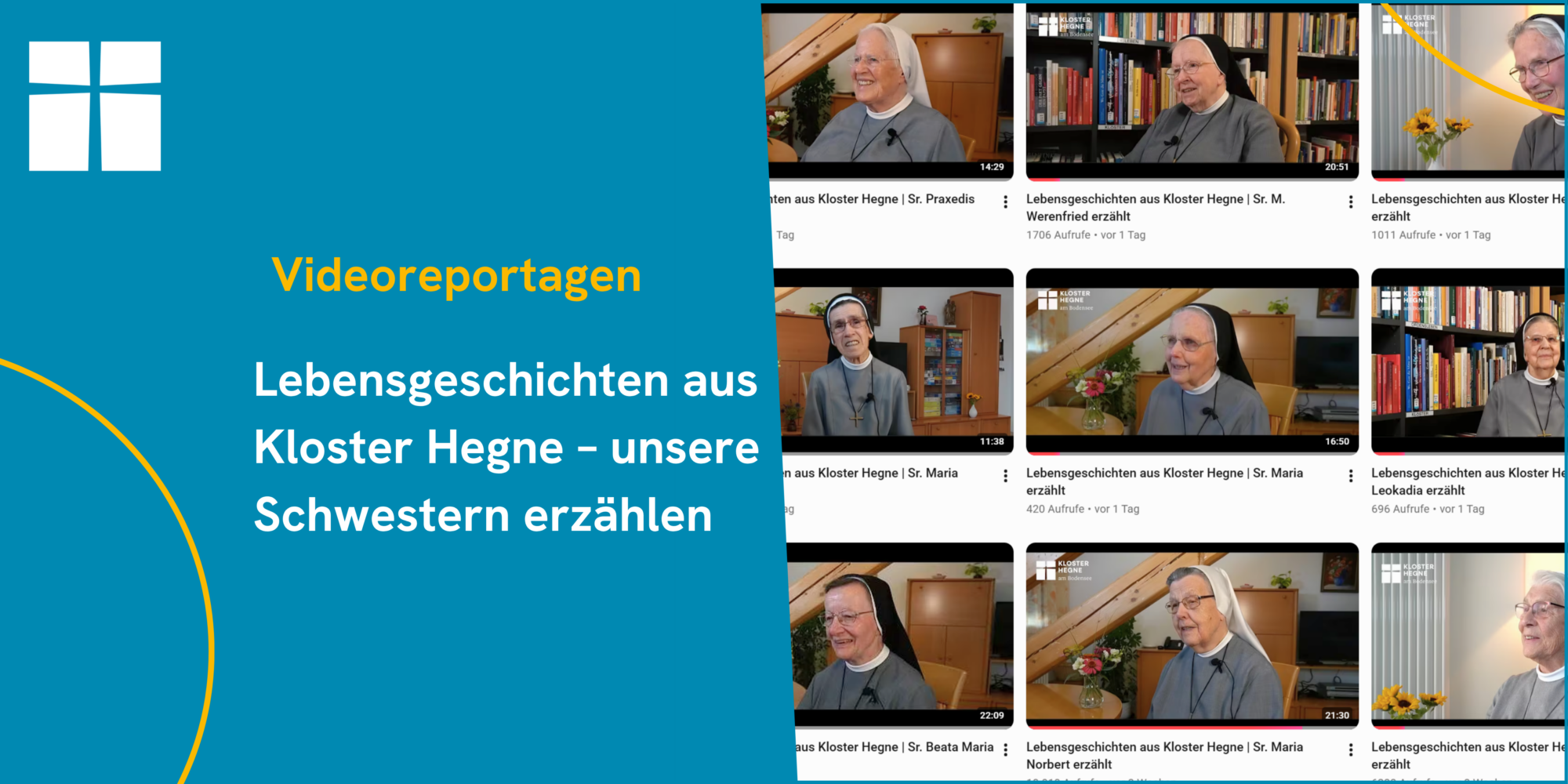 Videoreportagen ‚Lebensgeschichten aus Kloster Hegne – unsere Schwestern erzählen‘ mit Porträts verschiedener Kreuzschwestern aus ihren Videointerviews.